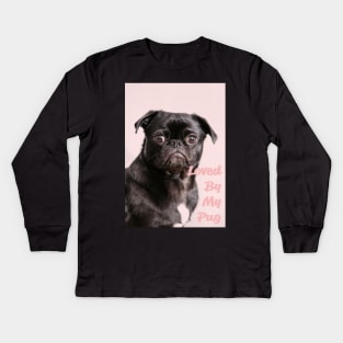 Loved by my pug Kids Long Sleeve T-Shirt